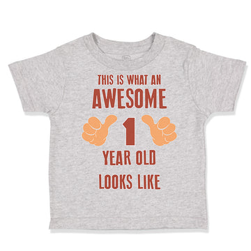 Toddler Clothes This Is What Awesome 1 Year Old Looks like B First Birthday
