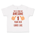 Toddler Clothes This Is What Awesome 1 Year Old Looks like B First Birthday