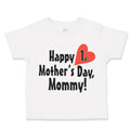 Toddler Clothes Happy First Mother's Day Mommy First Toddler Shirt Cotton