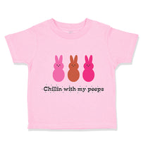 Toddler Girl Clothes Chillin with My Peeps Easter Funny Toddler Shirt Cotton