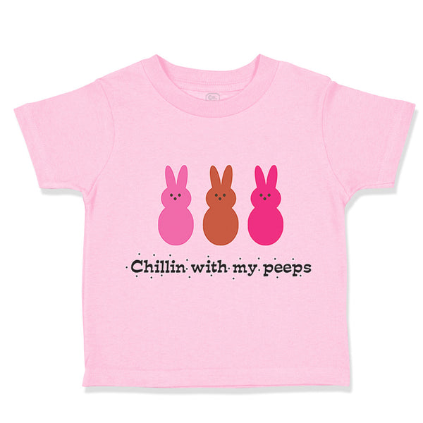 Toddler Girl Clothes Chillin with My Peeps Easter Funny Toddler Shirt Cotton