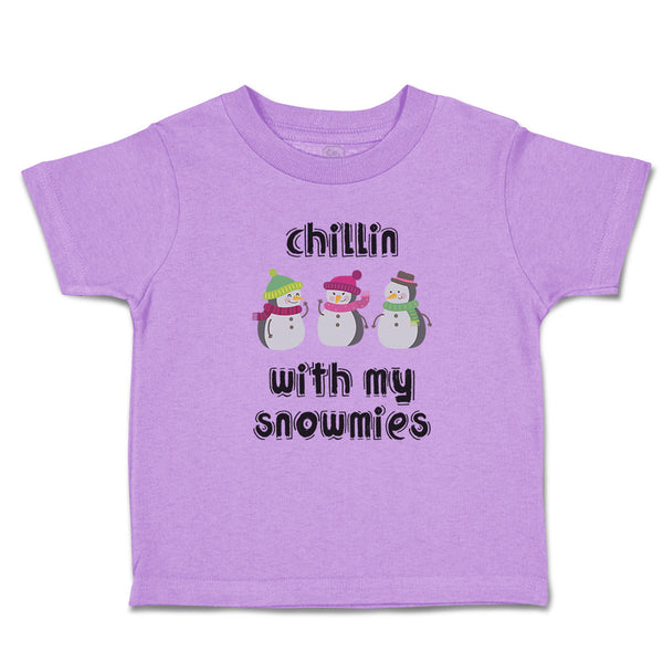 Toddler Clothes Chillin with My Snowmies and Snowdolls Toddler Shirt Cotton