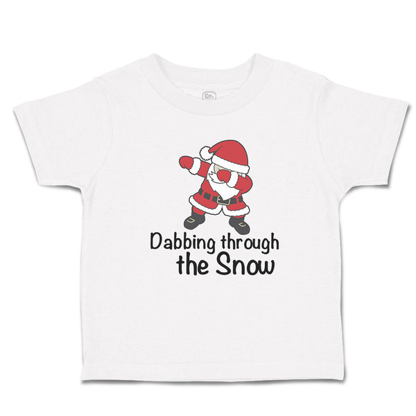 Toddler Clothes Dabbing Through The Snow Santa Claus Position Toddler Shirt