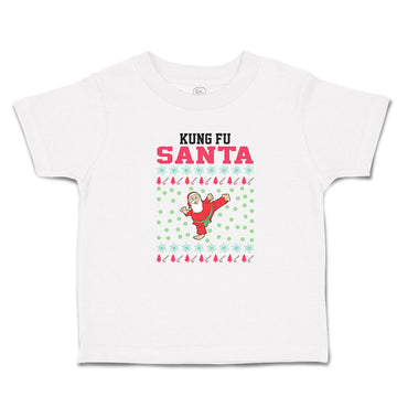 Toddler Clothes Kung Fu Santa Funny Pose Toddler Shirt Baby Clothes Cotton