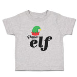Toddler Clothes Papa Elf with Hat Toddler Shirt Baby Clothes Cotton