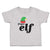 Toddler Clothes Papa Elf with Hat Toddler Shirt Baby Clothes Cotton