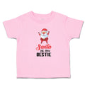 Toddler Clothes Santa Is My Bestie Toddler Shirt Baby Clothes Cotton