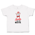 Toddler Clothes Santa Is My Bestie Toddler Shirt Baby Clothes Cotton