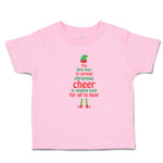 Toddler Clothes Best Way Spread Christmas Cheer Singing Loud All Hear Cotton