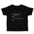 Toddler Clothes If (Hunger 0Feedme();Else Playwithme();End Toddler Shirt Cotton