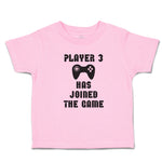 Toddler Clothes Player 3 Has Joined The Game with Joystick Toddler Shirt Cotton