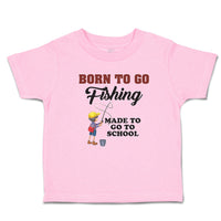 Born to Go Fishing Made to Go to School Boy with Fishing Net Hat and Bag