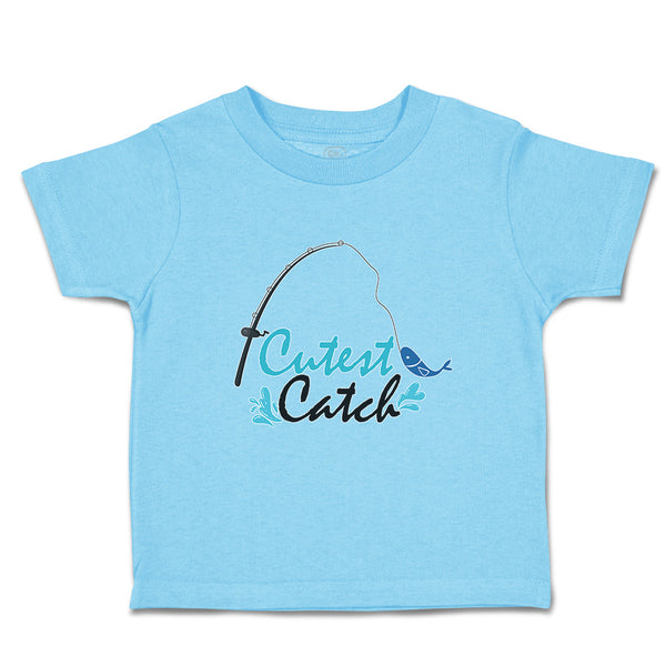 Toddler Clothes Cutest Catch Fish with Fishinh Net Toddler Shirt Cotton