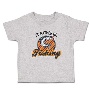 Cute Toddler Clothes I'D Rather Be Fishing Toddler Shirt Baby Clothes Cotton