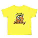 Cute Toddler Clothes I'D Rather Be Fishing Toddler Shirt Baby Clothes Cotton