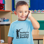 Daddy's Hunting Buddy Person Standing with Gun