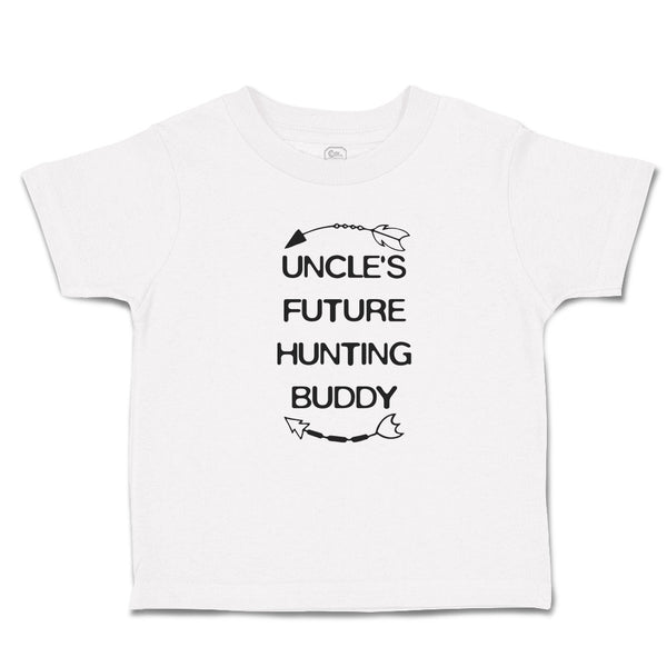 Toddler Clothes Uncle's Future Hunting Buddy with Arrow Archery Toddler Shirt