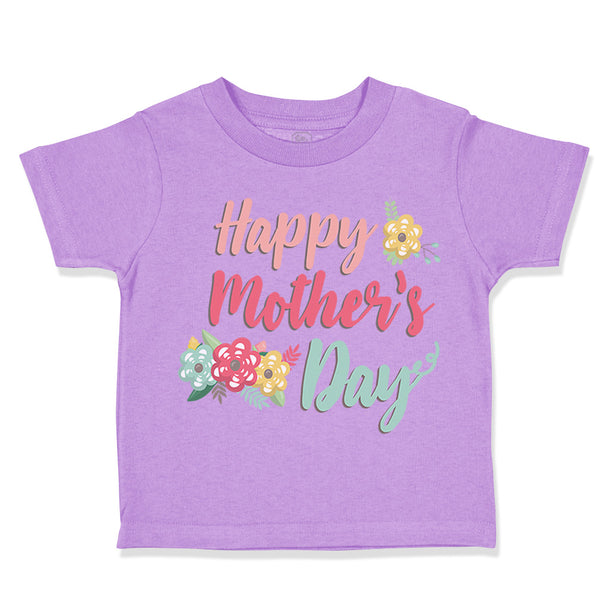 Toddler Clothes Happy Mother's Day Mothers Day Mom Toddler Shirt Cotton