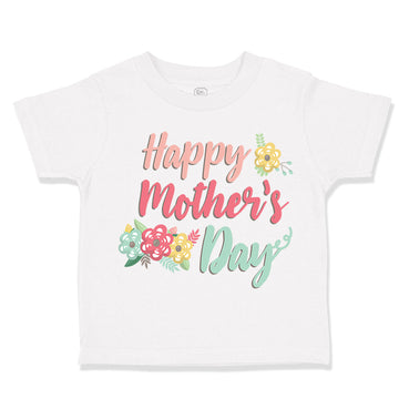 Toddler Clothes Happy Mother's Day Mothers Day Mom Toddler Shirt Cotton