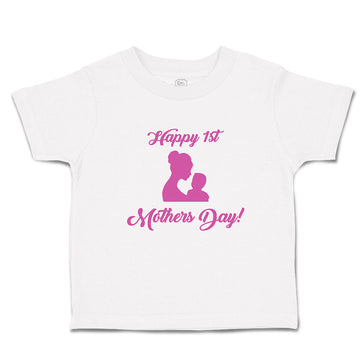 Toddler Clothes Happy 1St Mothers Day with Mother and Son Image Toddler Shirt