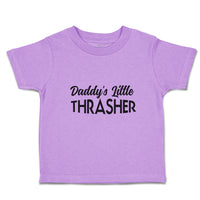 Toddler Clothes Daddy's Little Thrasher Toddler Shirt Baby Clothes Cotton