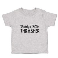 Daddy's Little Thrasher