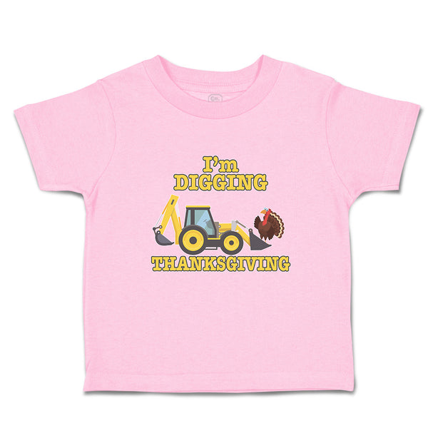 Toddler Clothes I'M Digging Thanksgiving Bird Wings Vehicle Jcb Toddler Shirt