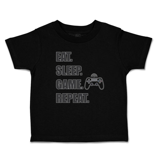 Toddler Clothes Eat. Sleep. Game. Repeat. Video Game Toddler Shirt Cotton