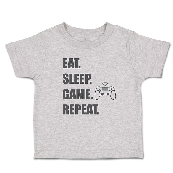 Toddler Clothes Eat. Sleep. Game. Repeat. Video Game Toddler Shirt Cotton