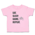 Toddler Clothes Eat. Sleep. Game. Repeat. Video Game Toddler Shirt Cotton
