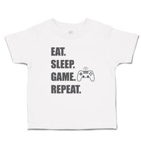 Toddler Clothes Eat. Sleep. Game. Repeat. Video Game Toddler Shirt Cotton