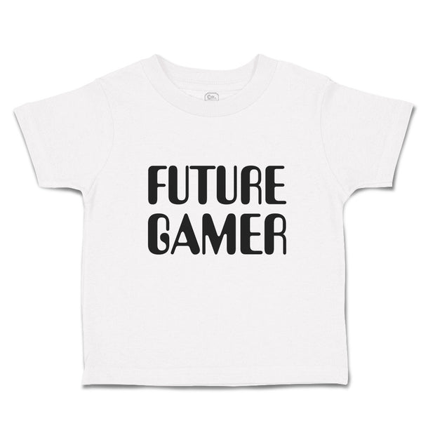 Toddler Clothes Future Gamer Toddler Shirt Baby Clothes Cotton