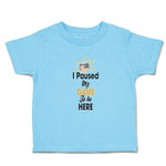 Toddler Clothes I Paused My Game to Be Here Toddler Shirt Baby Clothes Cotton