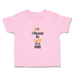 Toddler Clothes I Paused My Game to Be Here Toddler Shirt Baby Clothes Cotton