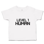 Cute Toddler Clothes Level 1 Human Toddler Shirt Baby Clothes Cotton