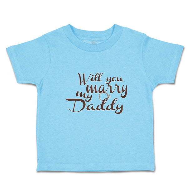 Will You Marry My Daddy with Ring