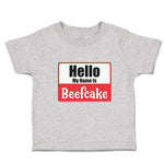 Hello My Name Is Beefcake