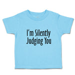 Toddler Clothes I'M Silently Judging You Toddler Shirt Baby Clothes Cotton