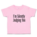 Toddler Clothes I'M Silently Judging You Toddler Shirt Baby Clothes Cotton