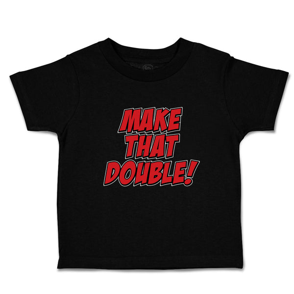 Toddler Clothes Make That Double! Toddler Shirt Baby Clothes Cotton