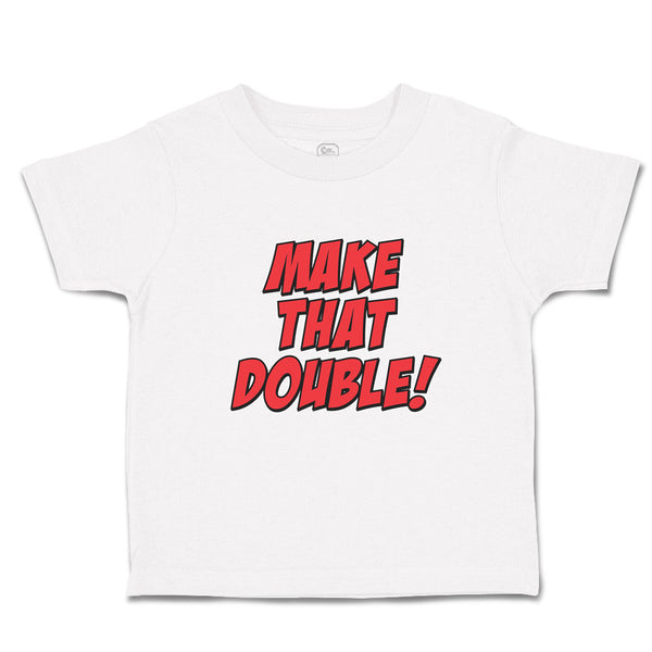 Toddler Clothes Make That Double! Toddler Shirt Baby Clothes Cotton