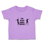 Toddler Clothes Eat. Sleep. Dance. Repeat. Girls Dancing Silhouette Cotton