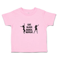Toddler Clothes Eat. Sleep. Dance. Repeat. Girls Dancing Silhouette Cotton