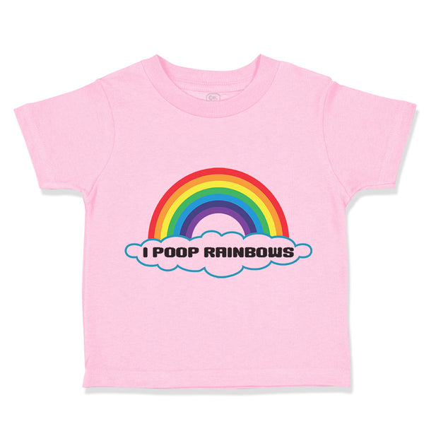 Toddler Clothes Rainbow Text Poop Rainbows Funny Humor Toddler Shirt Cotton