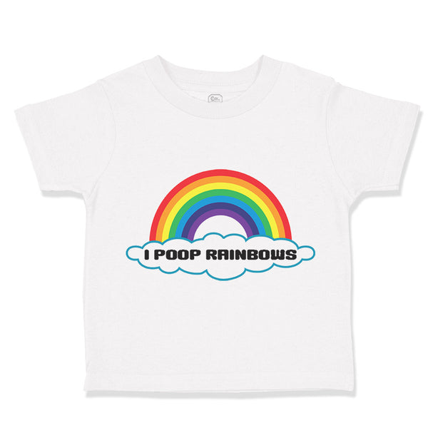 Toddler Clothes Rainbow Text Poop Rainbows Funny Humor Toddler Shirt Cotton