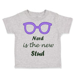 Nerd Is The New Stud Funny Humor