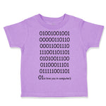 Toddler Clothes 0101110111 Is Love You in Computer Funny Nerd Geek Toddler Shirt