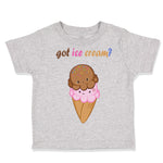 Toddler Clothes Got Ice Cream Funny Humor Toddler Shirt Baby Clothes Cotton