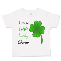 Toddler Clothes I'M A Little Lucky Charm St Patrick's Funny Humor Toddler Shirt