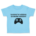 Toddler Clothes Daddy's Little Gaming Buddy! Gamer Dad Father's Day Cotton